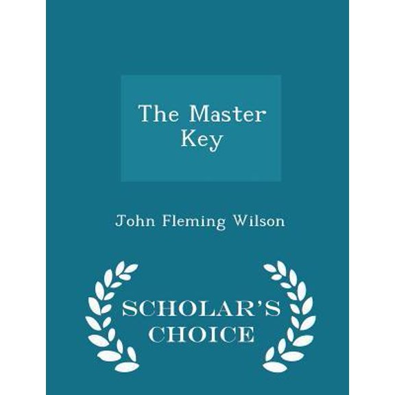 The Master Key - Scholar's Choice Edition Paperback
