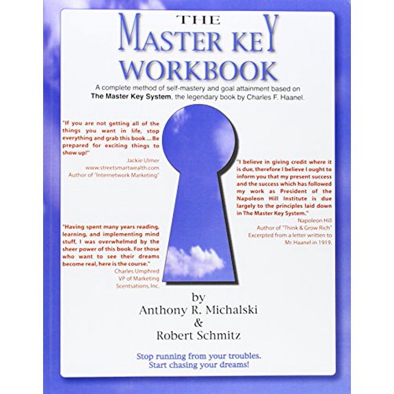Pre-Owned The Master Key Workbook: A Complete Method of Self-Mastery and Goal Attainment Based on The Master Key System, the Legendary Book by Charles F. Haanel (Paperback) 097611111X 9780976111115