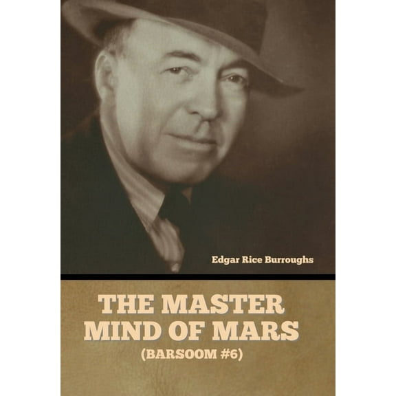 The Master Mind of Mars (Barsoom #6) (Hardcover)