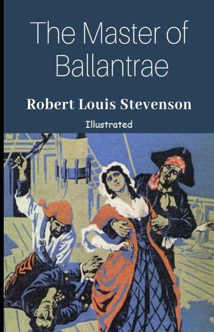 The Master of Ballantrae Illustrated (Paperback)