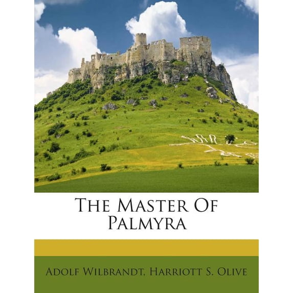 The Master of Palmyra (Paperback)