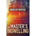 thumbnail image 1 of The Master's Indwelling, (Paperback), 1 of 1