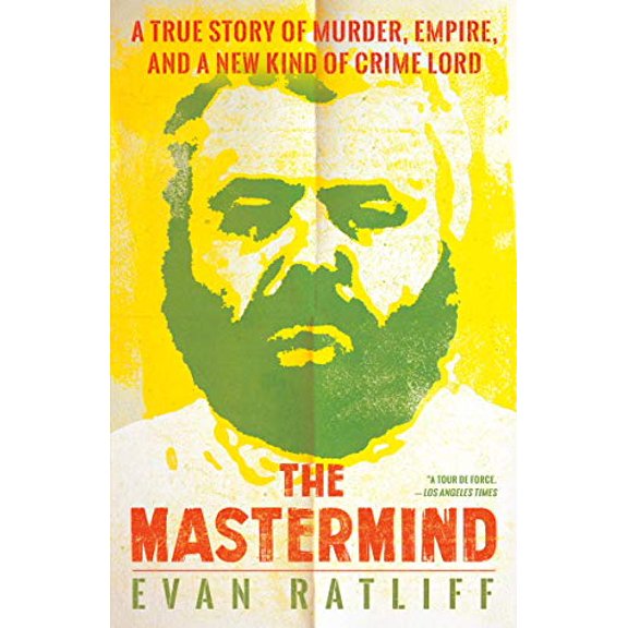 Pre-Owned The MasterMind: A True Story of Murder, Empire, and a New Kind of Crime Lord (Paperback) 0399590439 9780399590436