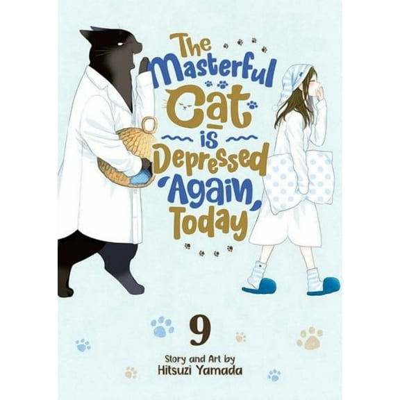 The Masterful Cat Is Depressed Again Today Vol. 9