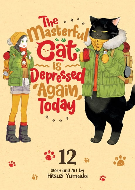 The Masterful Cat Is Depressed Again Tod The Masterful Cat Is Depressed Again Today Vol. 12, (Paperback)