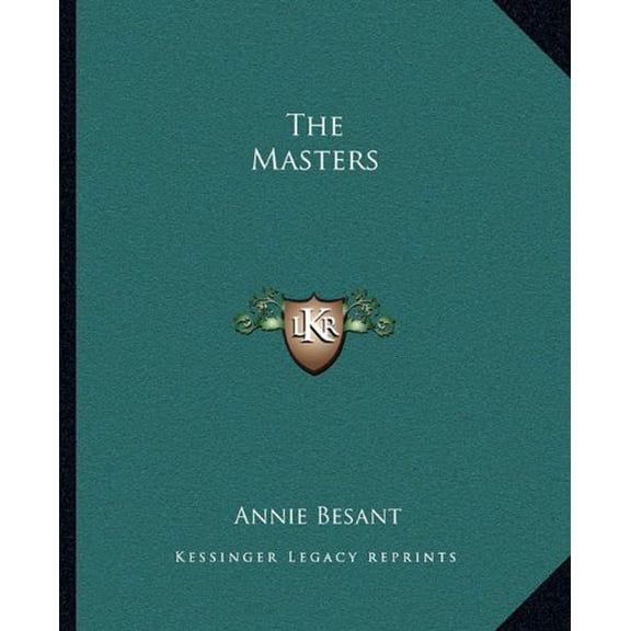 The Masters  Paperback  1162899883 9781162899886 Annie Besant