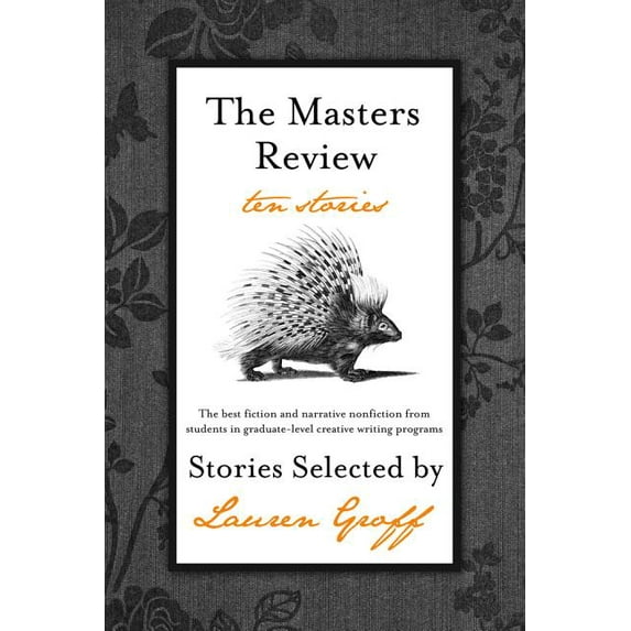 The Masters Review: Ten Stories, (Paperback)
