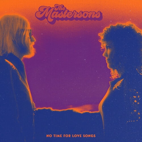The Mastersons - No Time For Love Songs - Music & Performance - Vinyl