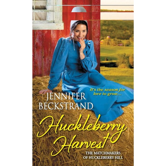 Pre-Owned The Matchmakers of Huckleberry Hill: Huckleberry Harvest (Series #5) (Paperback)