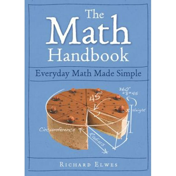 Pre-Owned The Math Handbook: Everyday Math Made Simple (Hardcover) 1848661657 9781848661653
