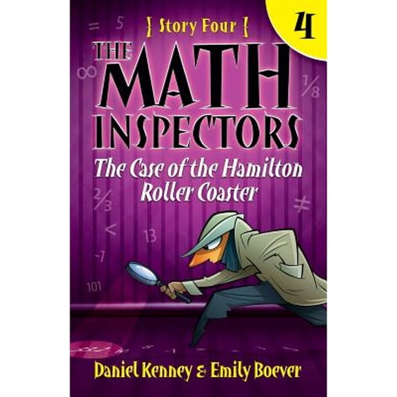 Pre-Owned The Math Inspectors 4: The Case of the Hamilton Roller Coaster (Paperback) 1540791858 9781540791856