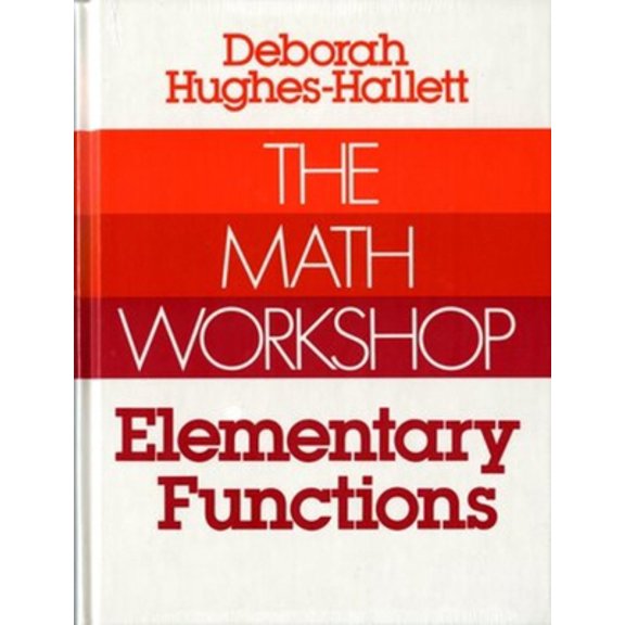 Pre-Owned The Math Workshop: Elementary Functions (Hardcover) 0393090337 9780393090338