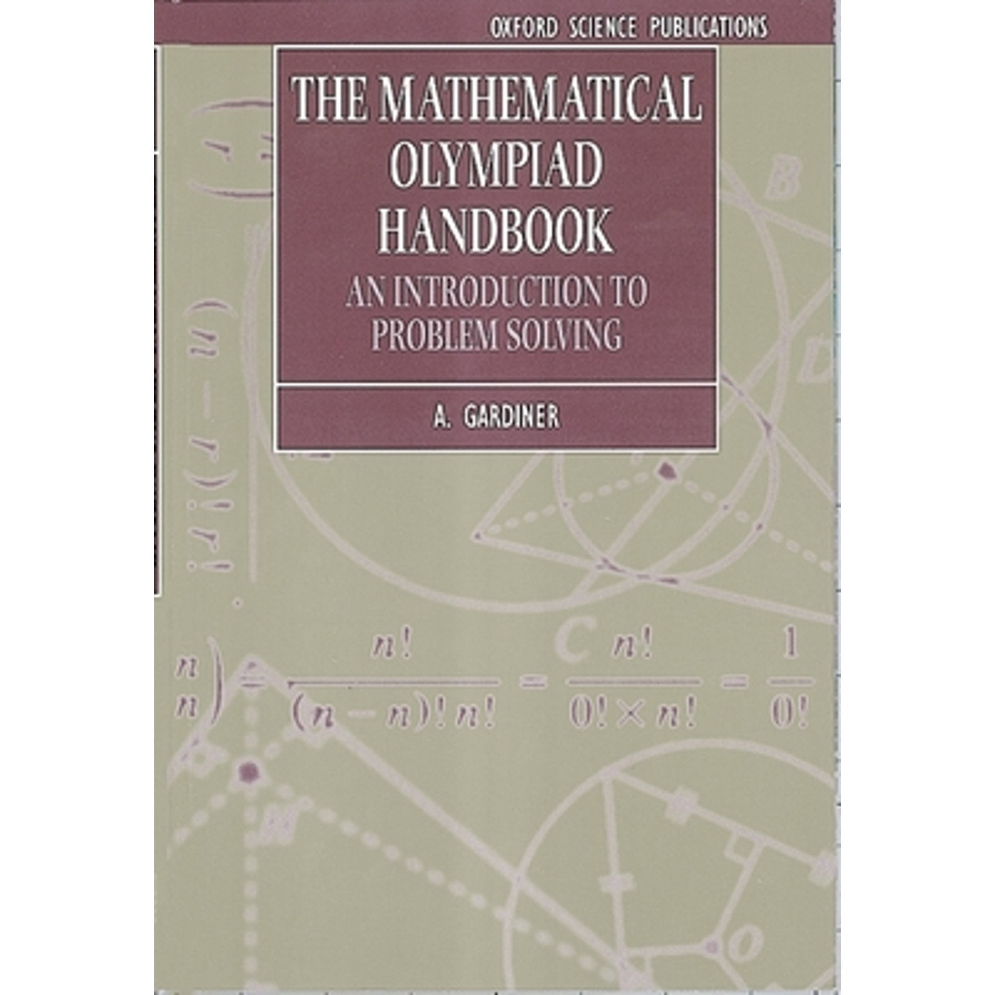 Gardiner Math Problem Solving Pre-Owned The Mathematical Olympiad Handbook: An Introduction to ...