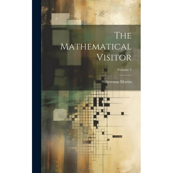 The Mathematical Visitor; Volume 1 (Hardcover)