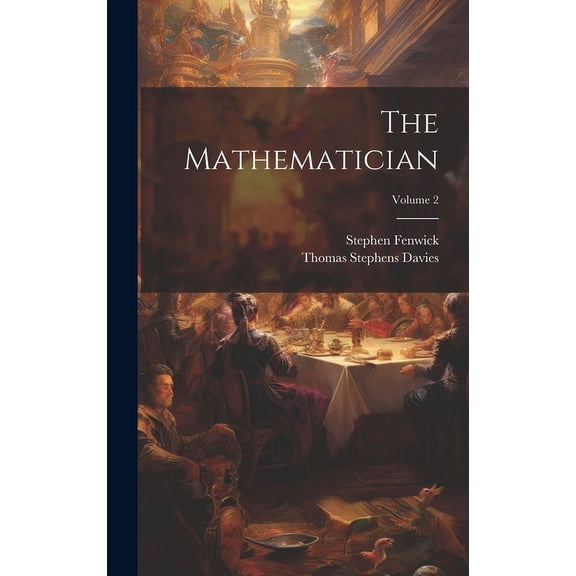 The Mathematician; Volume 2 (Hardcover)