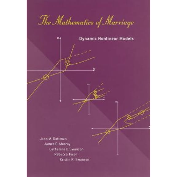 Pre-Owned The Mathematics of Marriage: Dynamic Nonlinear Models (Hardcover) 0262072262 9780262072267