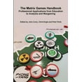 thumbnail image 1 of The Matrix Games Handbook: Professional Applications from Education to Analysis and Wargaming, (Paperback), 1 of 1