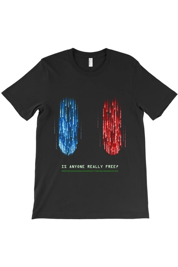 The Matrix Is Anyone Really Free Quote 4 Resurrections 2021 Themed H33040 Unisex T-Shirt, Up to 5XL Available