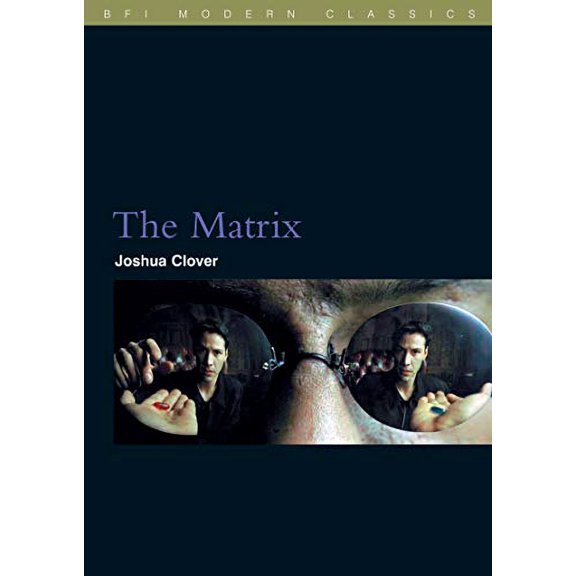 Pre-Owned The Matrix (BFI Modern Classics) (Paperback) 1844570452 9781844570454