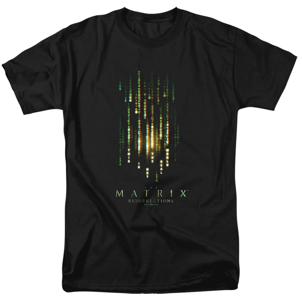 Matrix Shirt The Matrix This Is Not The Real World Unisex Adult T Shirt C3005736 3fd1 4374 9c4a 