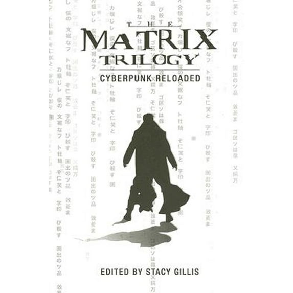 Pre-Owned The Matrix Trilogy : Cyberpunk Reloaded (Paperback) 9781904764328