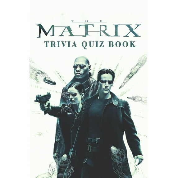 The Matrix: Trivia Quiz Book