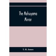 The Matsuyama Mirror, Paperback