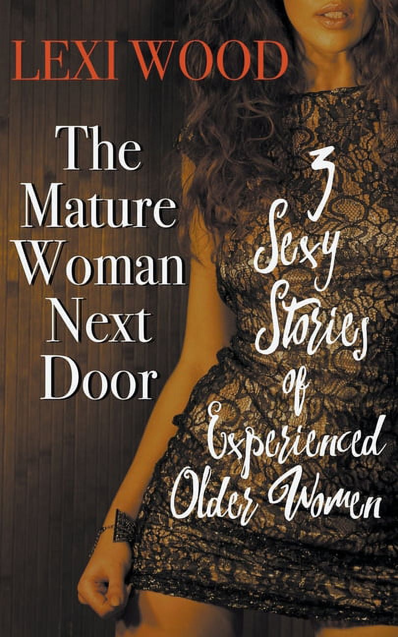 The Mature Woman Next Door, (Paperback) - Walmart.com