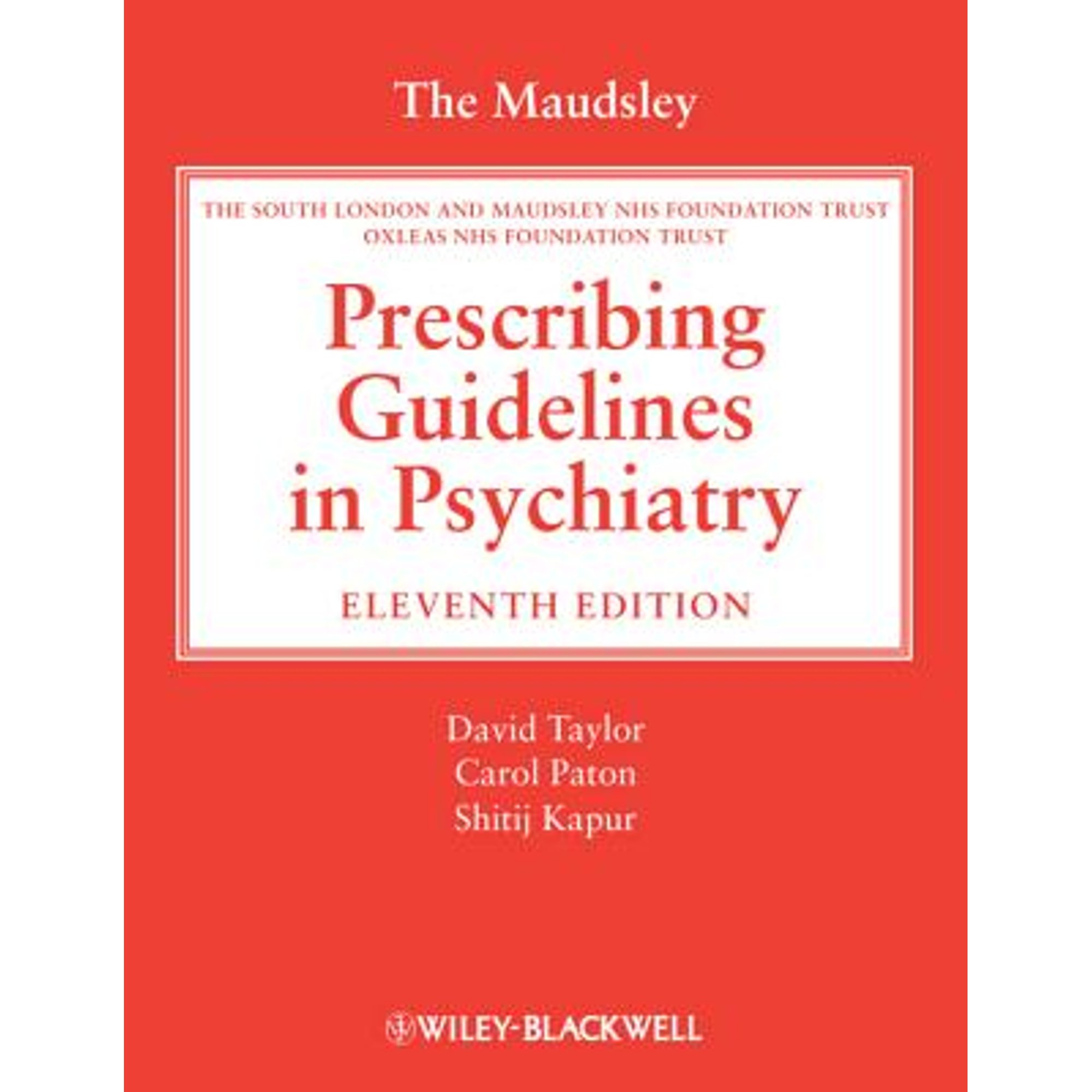 Pre-Owned The Maudsley Prescribing Guidelines in Psychiatry (Paperback) 0470979488 9780470979488