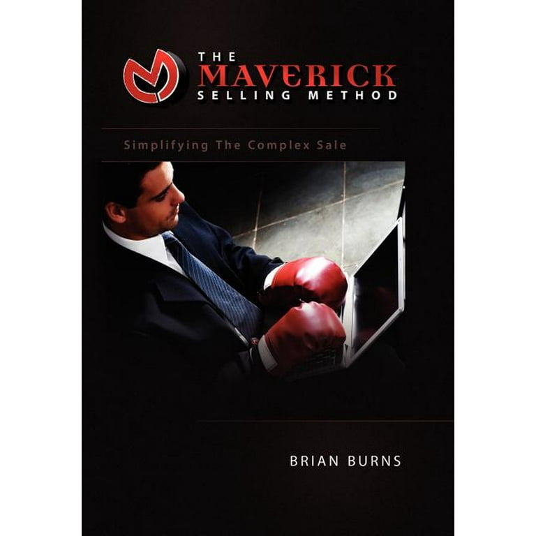 The Maverick Selling Method (Hardcover) 