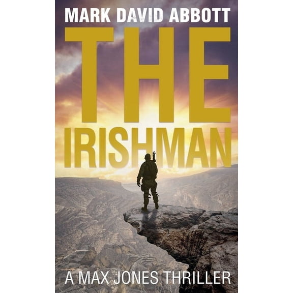 The Max Jones Thrillers The Irishman, Book 2, (Paperback)