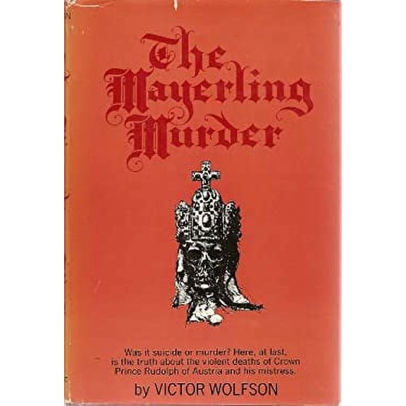 Pre-Owned The Mayerling Murder (Hardcover) 9780135666463