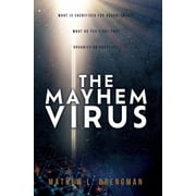 The Mayhem Virus, Hardcover