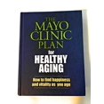 thumbnail image 1 of Pre-Owned The Mayo Clinic Plan for Healthy Aging (Hardcover) 1893005399 9781893005396, 1 of 1