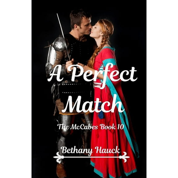 The McCabes: A Perfect Match (Paperback)