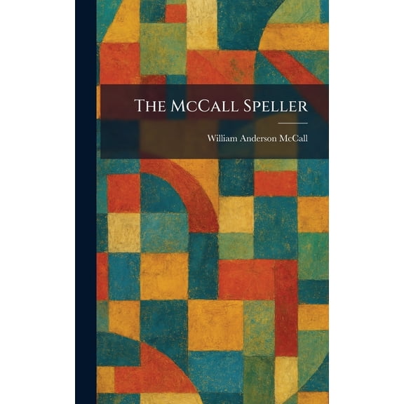The McCall Speller, (Hardcover)