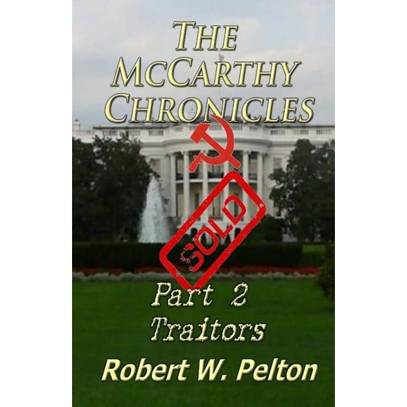 The McCarthy Chronicles Part 2 Traitors (Paperback)