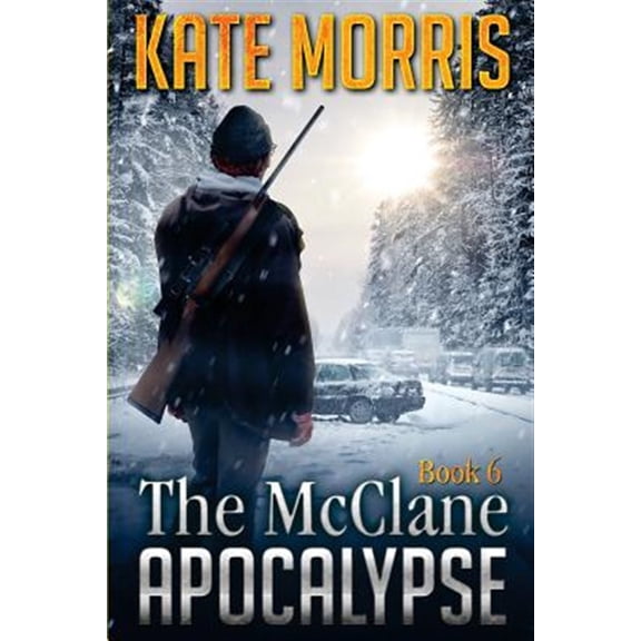 The McClane Apocalypse Book Six (Paperback)