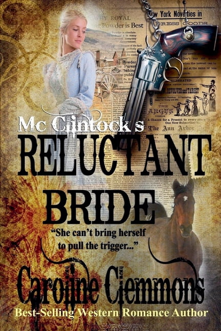 The McClintocks McClintock's Reluctant Bride, Book 3, (Paperback)