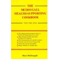 thumbnail image 1 of Pre-Owned The McDougall Health-Supporting Cookbook: Volume One (Paperback) 0832903930 9780832903939, 1 of 1