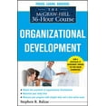 thumbnail image 1 of Pre-Owned The McGraw-Hill 36-Hour Course: Organizational Development (Paperback) 0071743820 9780071743822, 1 of 1