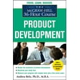 thumbnail image 1 of Pre-Owned The McGraw-Hill 36-Hour Course Product Development (Paperback) 0071743871 9780071743877, 1 of 1