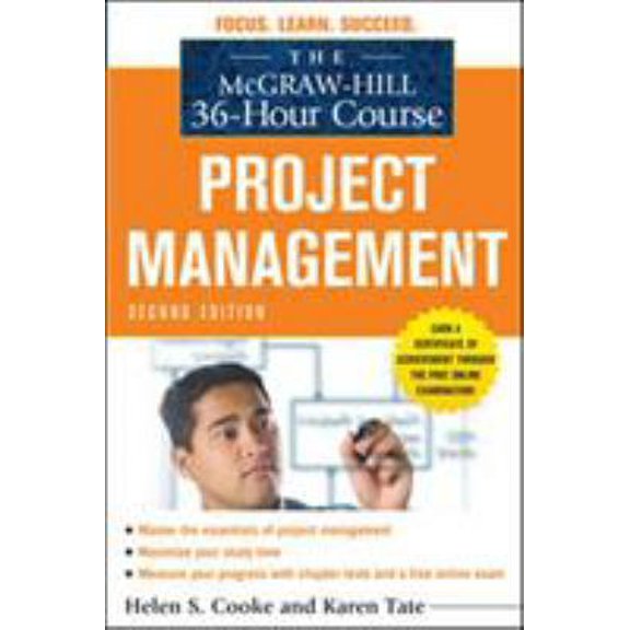 Pre-Owned The McGraw-Hill 36-Hour Course: Project Management, Second Edition (Paperback) 0071738274 9780071738279