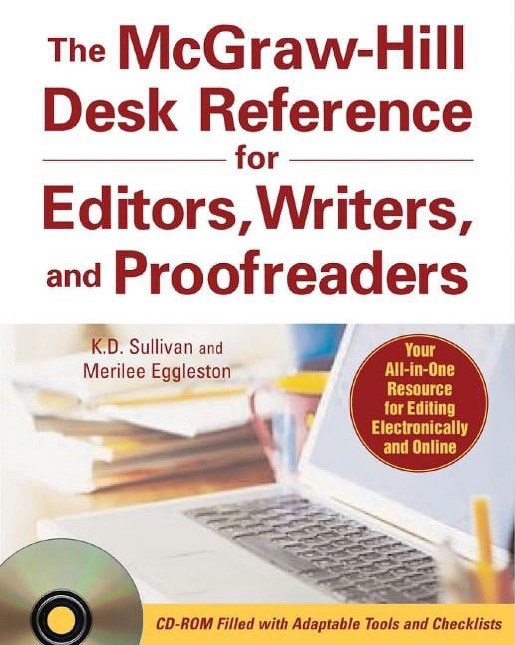 The McGrawHill Desk Reference for Editors, Writers, and Proofreaders