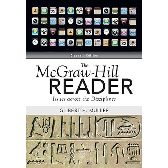 Pre-Owned The McGraw-Hill Reader: Issues Across the Disciplines (Paperback) 0073383945 9780073383941