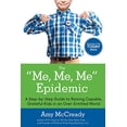 thumbnail image 1 of Pre-Owned The Me, Me, Me Epidemic: A Step-By-Step Guide to Raising Capable, Grateful Kids in an Over-Entitled World (Paperback) 0399184864 9780399184864, 1 of 1