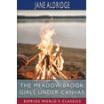 thumbnail image 1 of The Meadow-Brook Girls Under Canvas (Esprios Classics): or, Fun and Frolic in the Summer Camp, (Paperback), 1 of 1