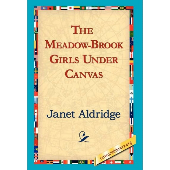 The Meadow-Brook Girls Under Canvas (Hardcover)
