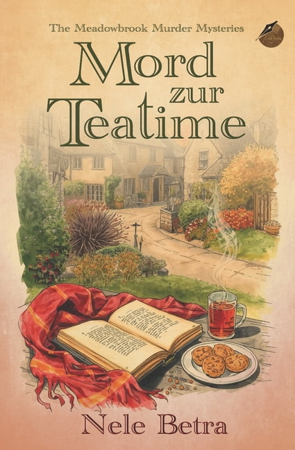 The Meadowbrook Murder Mysteries Mord zur Teatime, Book 1, (Paperback)