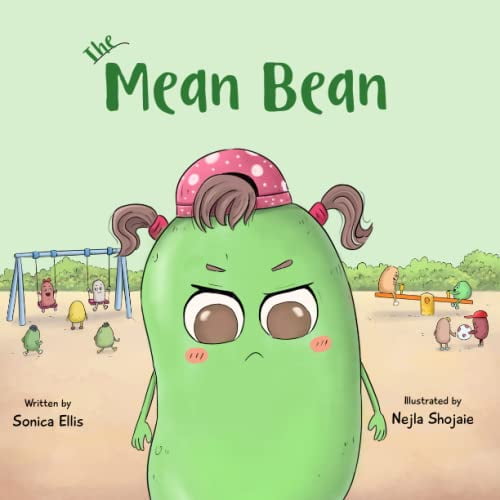 Pre-Owned The Mean Bean: A Children's Book About Anger Management, Jealousy, and Bullying by Ellis, Sonica (Paperback), English